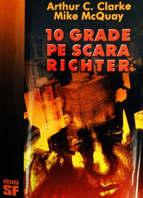 10 grade pe scara Richter (Arthur C. Clarke, Mike McQuay)