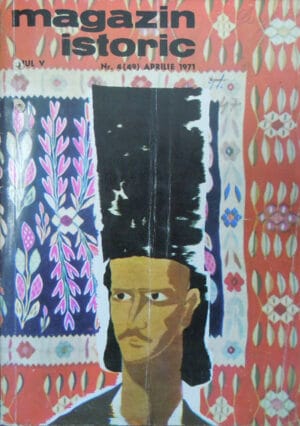 Magazin istoric, revista  nr. 4 Aprilie / 1971 (Cristian Popisteanu)