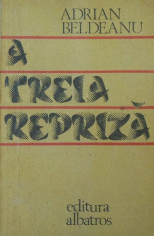A treia repriza (Adrian Beldeanu)