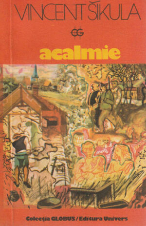 Acalmie (Vincent Sikula) colectia Globus