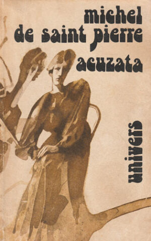 Acuzata (Michel de Saint Pierre)