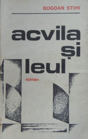 Acvila si leul (Bogdan Stihi)