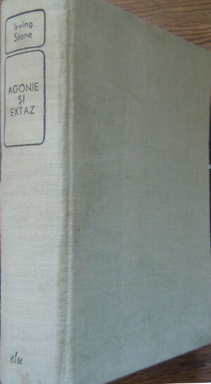 Agonie si extaz (Irving Stone)