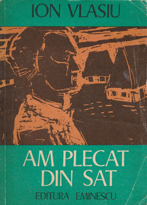 Am plecat din sat (Ion Vlasiu)