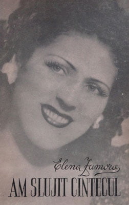 Am slujit cantecul - amintiri dupa 50 de ani de teatru (Elena Zamora)