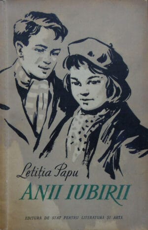 Anii iubirii  (Letitia Papu)