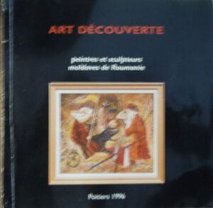 Art decouverte - peintres et sculpteurs moldaves de Roumanie