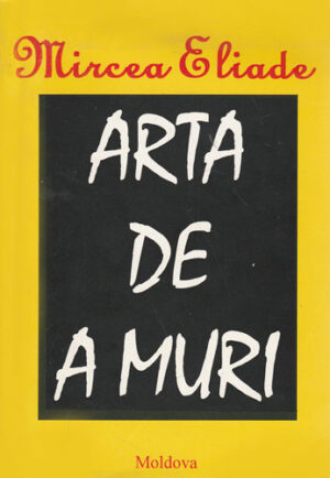 Arta de a muri (Mircea Eliade)