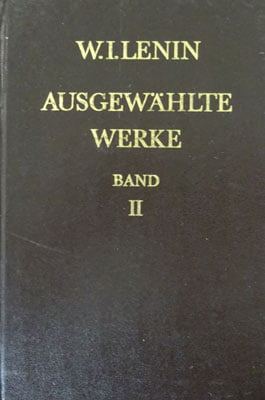 Ausgewahlte Werke Band/Opere Alese vol.1-3 (W. I. Lenin) limba germana Ausgewahlte Werke Band/Opere Alese vol.1-3 (W. I. Lenin) limba germana - imagine 3