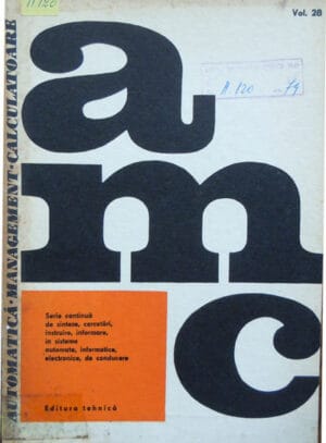 Automatica Management Calculatoare vol.28 (Paul Zamfirescu) colectia AMC
