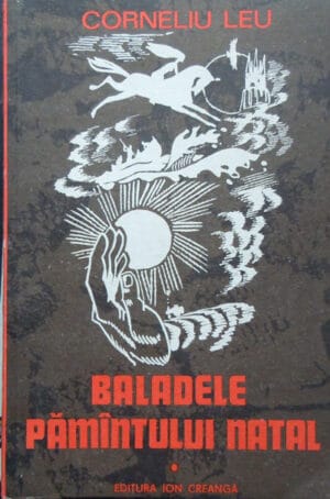 Baladele pamantului natal (Corneliu Leu)