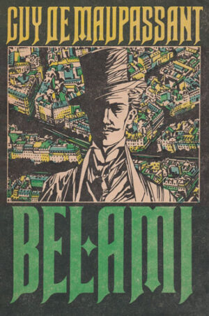 Bel-Ami (Guy de Maupassant)