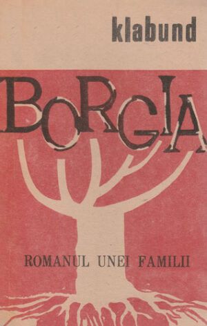 Borgia - romanul unei familii (Klabund)