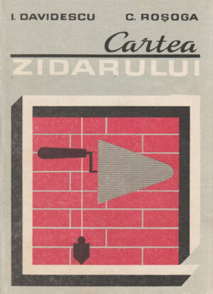 Cartea zidarului (Ilie Davidescu, Constantin Rosoga)