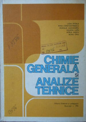 Chimie generala si analize tehnice - manual unic (Ligia Stoica, Irina Constantinescu, Rozalia Alexandru)