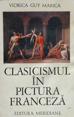 Clasicismul in pictura franceza (Viorica Guy Marica) - volum semnat Hatmanu