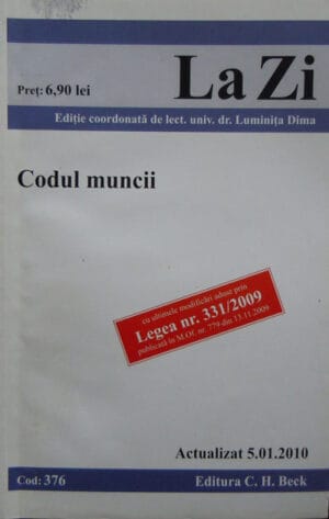 Codul muncii (actualizat la 5.01.2010, Luminita Dima)