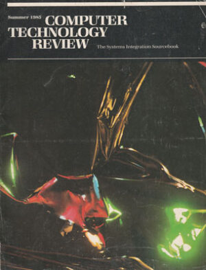 Computer technology review - the Systems Integration Sourcebook, summer 1985