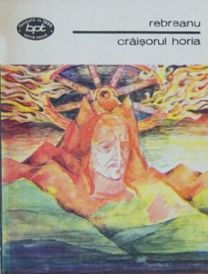 Craisorul Horia (Liviu Rebreanu) colectia BPT
