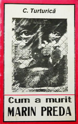 Cum a murit Marin Preda