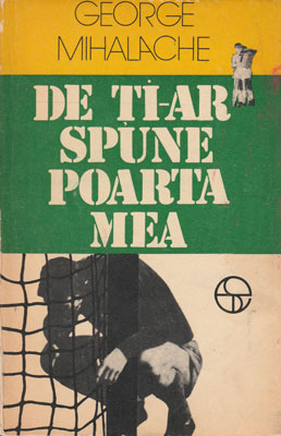 De ti-ar spune poarta mea (George Mihalache)