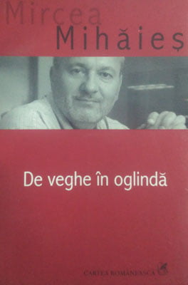 De veghe in oglinda (Mircea Mihaies)