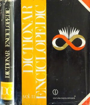 Dictionar enciclopedic vol. II D-G (Marcel D. Popa)