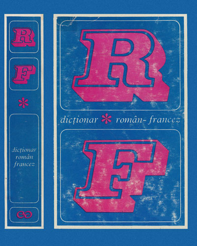 Dictionar roman-francez (Elvira Balmus, Ana Canarache, Constantin Boranescu) editia a II-a Dictionar roman-francez (Elvira Balmus, Ana Canarache, Constantin Boranescu) editia a II-a