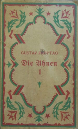 Die Ahnen - Ingo und Ingraban - roman, in limba germana (Gustav Freytag)