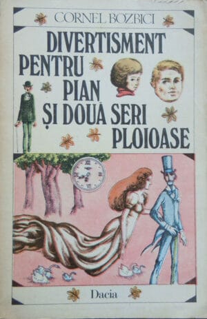 Divertisment pentru pian si doua seri ploioase (Cornel Bozbici)