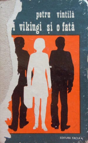 Doi vikingi si o fata (Petru Vintila)