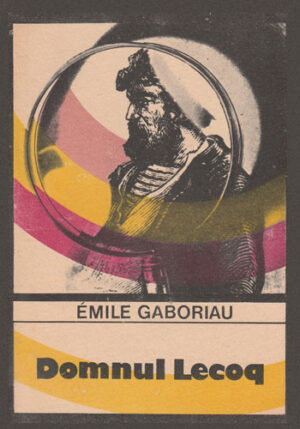 Domnul Lecoq (Emile Gaboriau) colectia Enigma