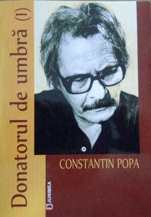 Donatorul de umbra - antologie de versuri vol.1+2 (Constantin Popa) - volume cu dedicatie si autograf pentru Dan si Maria Hatmanu din partea autorului
