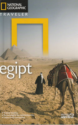 Egipt - ghid turistic (colectia National Geographic Traveler)