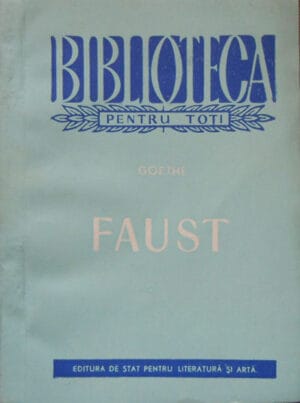Faust partea I (Goethe) - volum semnat Hatmanu