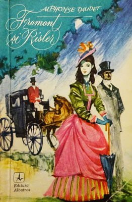Fromont si Risler (Alphonse Daudet)