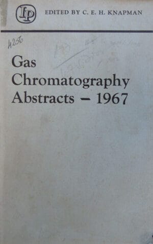 Gas chromatography abstracts - 1967/Rezumate de gaz cromatografic