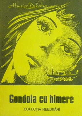 Gondola cu himere (Maurice Dekobra)