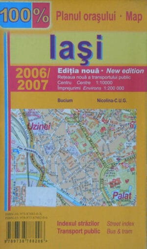 Iasi - planul orasului 2006-2007 (indexul strazilor, transport public)