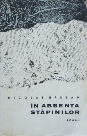 In absenta stapanilor (Nicolae Breban)
