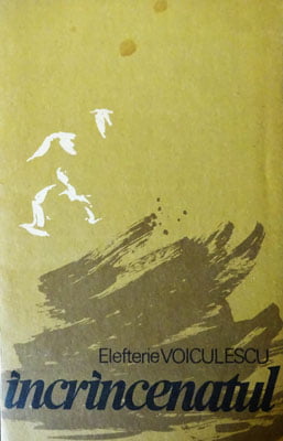 Incrancenatul - roman (Elefterie Voiculescu)