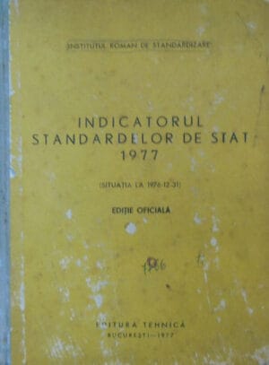Indicatorul Standardelor de Stat 1977 (situatia la 1976-12-31) - editie oficiala
