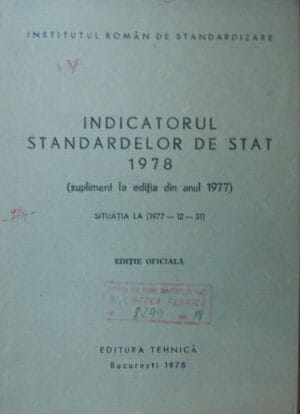 Indicatorul Standardelor de Stat 1978 (supliment la editia din anul 1977; situatia la 1977-12-31) - editie oficiala