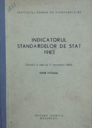 Indicatorul Standardelor de Stat 1983 (situatia la 31 decembrie 1982) - editie oficiala
