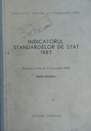 Indicatorul Standardelor de Stat 1987 (situatia la data de 31 decembrie 1986) - editie oficiala