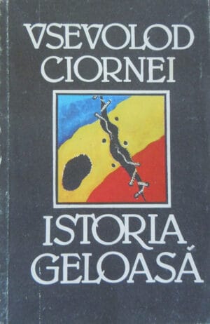 Istoria geloasa - poeme (Vsevolod Ciornei)
