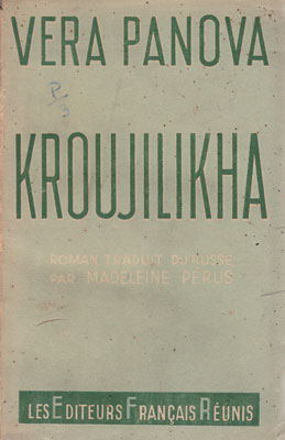 Kroujilikha (Vera Panova) - editie in limba franceza