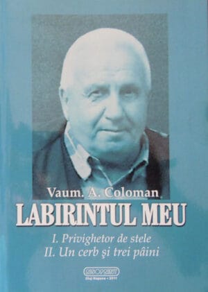 Labirintul meu (Vaum. A. Coloman) - volum semnat de autor