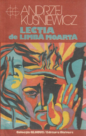 Lectia de limba moarta (Andrzej Kusniewicz) colectia Globus