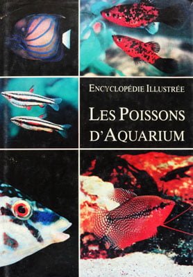 Stanislav Frank - Les Poissons d'Aquarium/Pestii de acvariu (enciclopedie ilustrata in limba franceza)